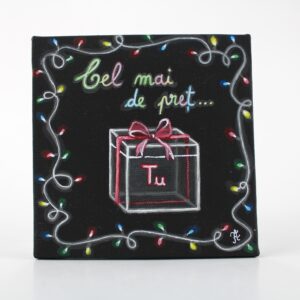 Mini Tablou - Cel mai de pret cadou esti tu