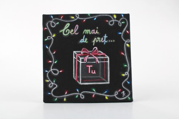 Mini Tablou - Cel mai de pret cadou esti tu
